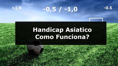 ① Gols Asiáticos .